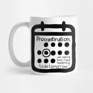 Procrastination Mug